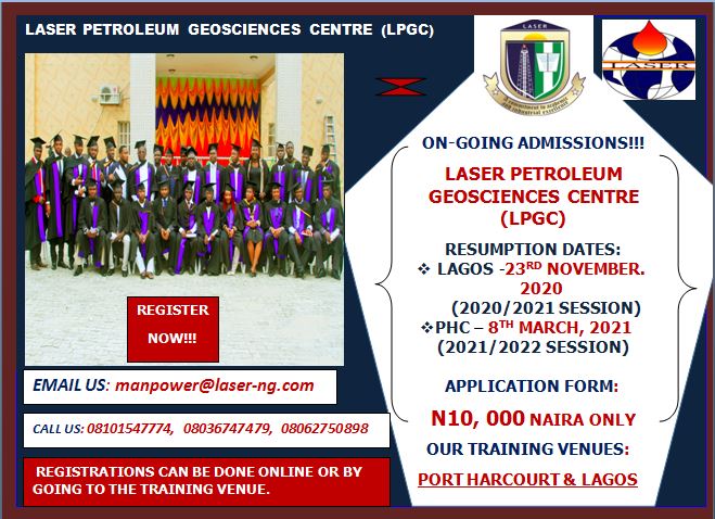 NEW!!! On-Going Admissions into Laser Petroleum Geoscience Centre, (LPGC)- REGISTER NOW!!!
